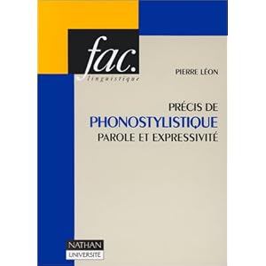 Précis de phonostylistique : Parole et expressivité