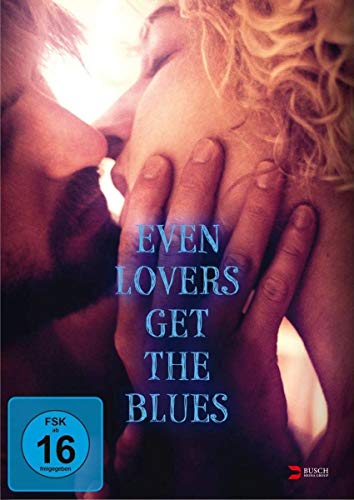 Preisvergleich Produktbild Even Lovers get the Blues