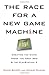 Produktbild The Race for a New Game Machin: Creating the Chips Inside the Xbox 360 and the Playstation 3