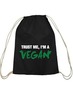 Shirtstreet24, Trust Me, I'm A Vegan, Baumwoll natur Turnbeutel Rucksack Sport Beutel, Größe: onesize,schwarz...