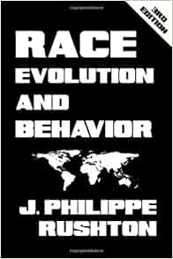 Race Evolution And Behavior Rushton J Philippe Livres Amazon Fr