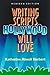 Writing Scripts Hollywood Will Love by 
