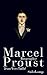 Marcel Proust: Biographie by 
