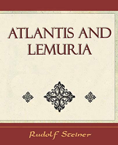 Atlantis and Lemuria