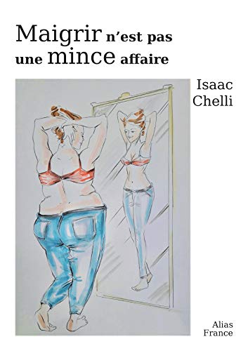 Lire des livres gratuits en ligne sans téléchargement Maigrir n'est pas une mince affaire by author B07QX1BSMN EPUB