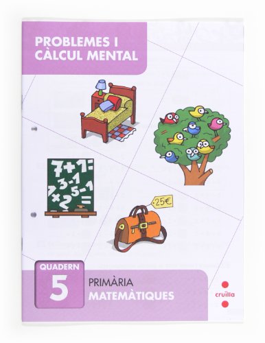 Problemes i càlcul mental 5 Primària