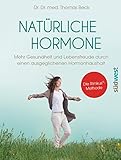 Image de Natürliche Hormone: Mehr Gesundheit und Lebensfreude durch einen ausgeglichenen Hormonhaushalt. Die