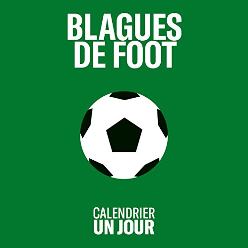 Download Calendrier Un jour - Blagues de foot Download Calendrier Un jour - Blagues de foot