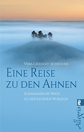 Download Eine Reise zu den Ahnen: Schamanische Wege zu den eigenen Wurzeln Download Eine Reise zu den Ahnen: Schamanische Wege zu den eigenen Wurzeln