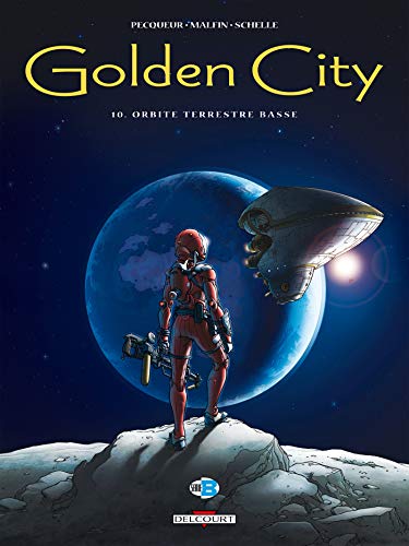 Golden City T10 - Orbite terrestre basse Golden City T10 - Orbite terrestre basse