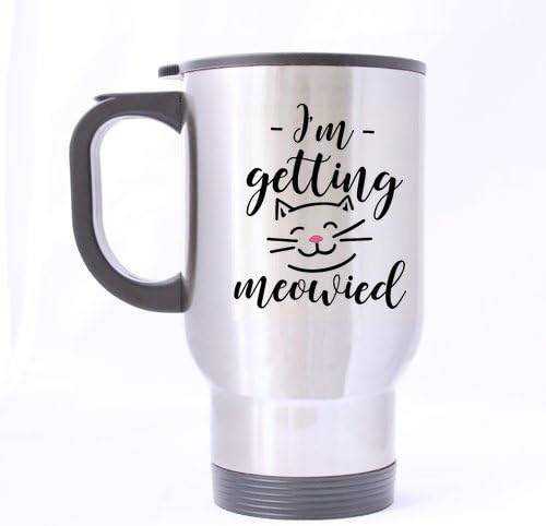 LAH Engagement Gift I'm Getting Meowied Travel Coffee Mug Stainless Steel Travel Tea Cup 14 Ounce