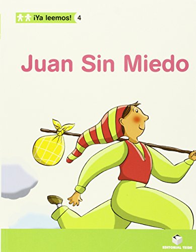 ¡ya leemos! 04 - juan sin miedo