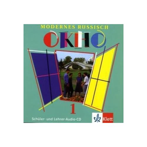 [PDF] Modernes Russisch - Okno. Unterrichtswerk für Gymnasien / Schüler- und Lehrer-CD 1 (Lektionen 1-12 und Additum) KOSTENLOS DOWNLOAD