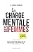 La charge mentale des...