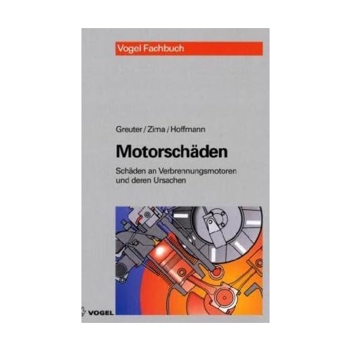 Pdf Download Motorschaden Schaden An Verbrennungsmotoren Und Deren Ursachen Kostenlos Das Neueste Wissensbuch Des Tages 54