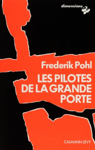 Télécharger Les Pilotes de la Grande Porte Francais PDF
