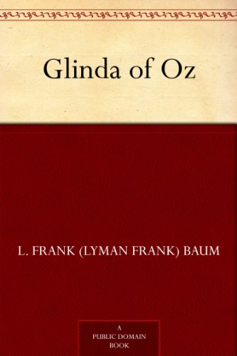 Glinda of Oz (Oz Series Book 14) (English Edition) livre