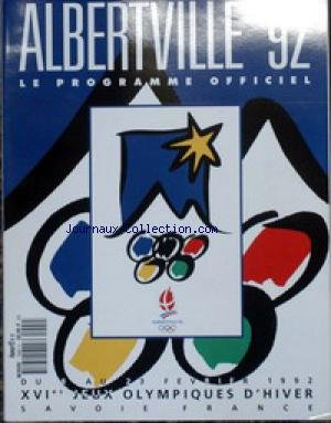 ALBERVILLE 92 [No 1992] du 23/02/1992 - PROGRAMME DES JEUX OLYMPIQUES 1992.
