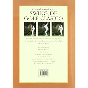 Como Desarrollar Un Swing de Golf Clasico