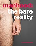 Manhood: The Bare Reality (English Edition) by