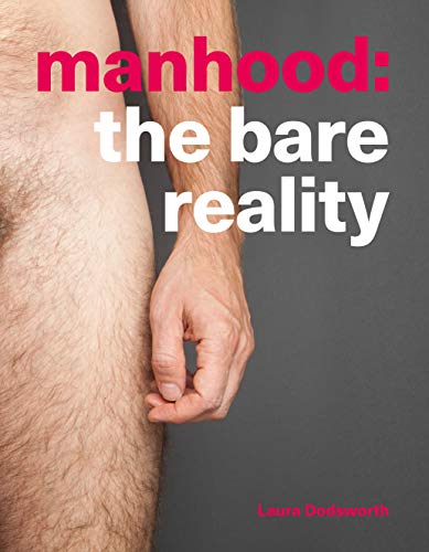 Manhood: The Bare Reality (English Edition)