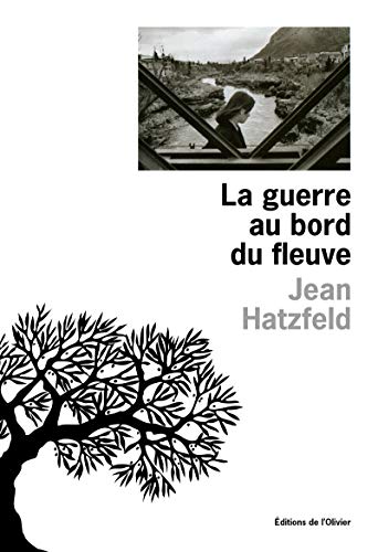La Guerre au bord du fleuve La Guerre au bord du fleuve