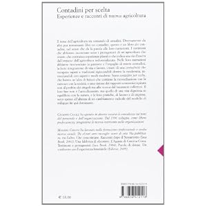 Contadini per scelta. Esperienze e racconti di nuova agricoltura