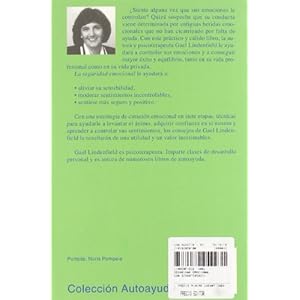 La seguridad emocional: Cómo conocer y manejar los propios sentimientos (Autoayuda)