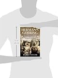 Image de Hermann Goring: Beer Hall Putsch to Nazi Blood Purge 1923-34: The Personal Photograph Albums of Hermann Goering
