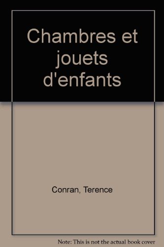 couverture de : Chambres et jouets d'enfants