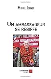 Un ambassadeur se rebiffe