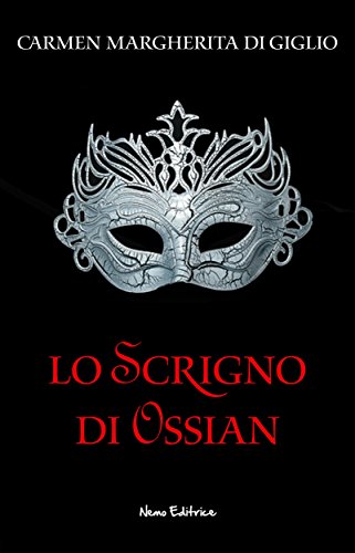 Download LO SCRIGNO DI OSSIAN - 1937 - edizione illustrata ep. 1 di 2 (Collana: Romanzi a puntate) Download LO SCRIGNO DI OSSIAN - 1937 - edizione illustrata ep. 1 di 2 (Collana: Romanzi a puntate)