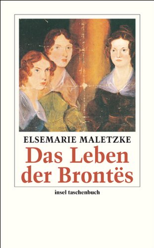 Das Leben der Brontës: Eine Biographie (insel taschenbuch)