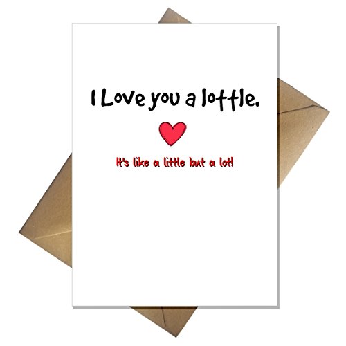 Cute Birthday/Anniversary Card - I Love You a Lottle