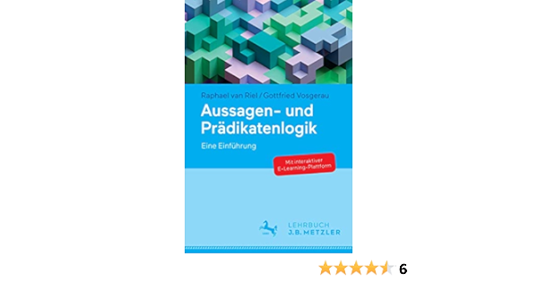 Aussagen Und Pradikatenlogik Eine Einfuhrung Amazon De Van Riel Raphael Vosgerau Gottfried Bucher