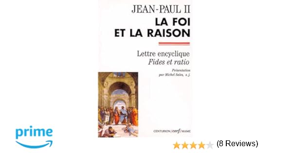 Amazonfr La Foi Et La Raison Jean Paul Ii Livres - 