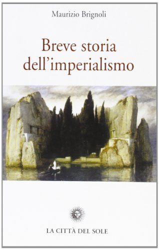 Breve Storia Dellimperialismo Breve Storia Dell