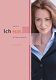 Ich REDE. Ein Hoch auf Deutsch by Isabel García