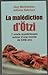 Produktbild La malediction de la momie d'Otzi: 7 morts mysterieuses autour d'une momie de 5300 ans -L'enquete