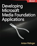 Image de Developing Microsoft Media Foundation Applications