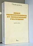 Droit constitutionnel et institutions politiques (ancienne édition)