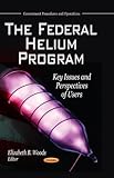 Image de The Federal Helium Program: Key Issues and Perspectives of Users