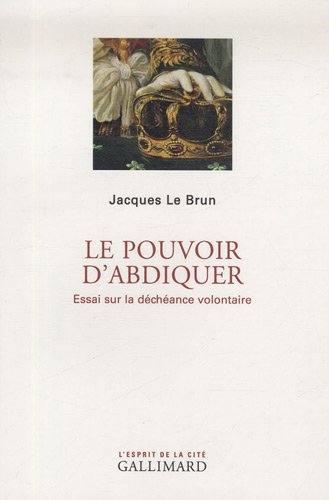 couverture de : Le pouvoir d'abdiquer