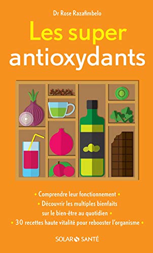 Download Les super antioxydants Download Les super antioxydants