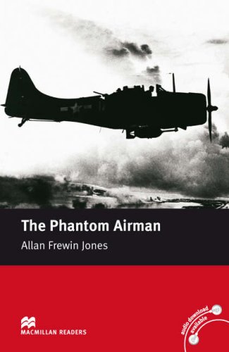 Télécharger Macmillan Reader Level 3 The Phantom Airman Elementary Reader (A2) PDF Fichier Télécharger Macmillan Reader Level 3 The Phantom Airman Elementary Reader (A2) PDF Fichier