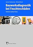 Image de Bauwerksdiagnostik bei Feuchteschäden: Technik, Geräte, Praxis