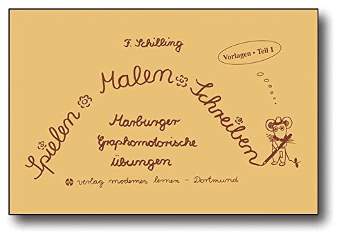 Spielen - Malen - Schreiben - Vorlagen. Teil 1: Marburger graphomotorische Übungen