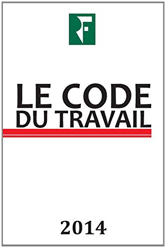 Le code du travail en ligne Le code du travail francais