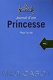 Journal d'une Princesse, Tome 10 : Pour la vie