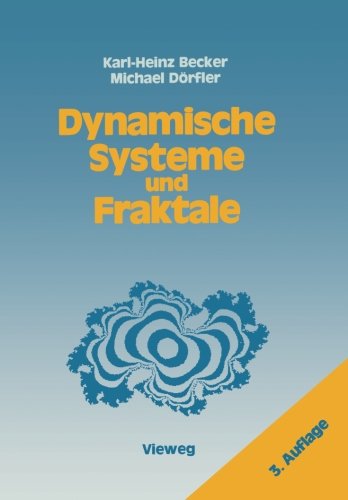 Preisvergleich Produktbild Dynamische Systeme und Fraktale: Computergrafische Experimente mit Pascal